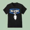 Blush Girl T Shirt