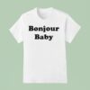 Bonjour Baby T Shirt