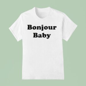 Bonjour Baby T Shirt