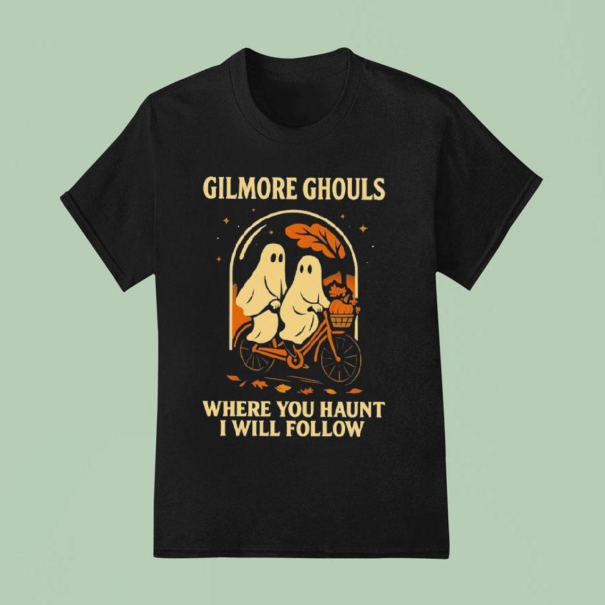 Boo Gilmore Ghouls Where You Haunt I Will Follow Halloween T Shirt