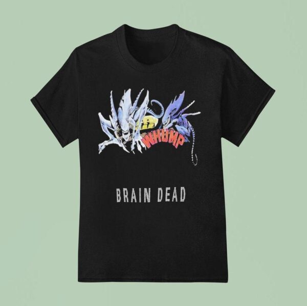 Brain Dead X Aliens Whump T Shirt