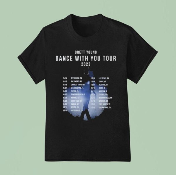 Brett Young Dance With You Tour Dates T Shirt