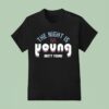 Brett Young The Night Is Young T Shirt