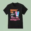 Bring Me Alani Nu And Tell Me I M Pretty T Shirt