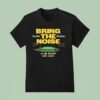 Bring The Noise Loudest Stadium In The World T Shirt