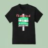 Broad And Shunk I D Rather Be At One Way Philadelphia Phillies T Shirt