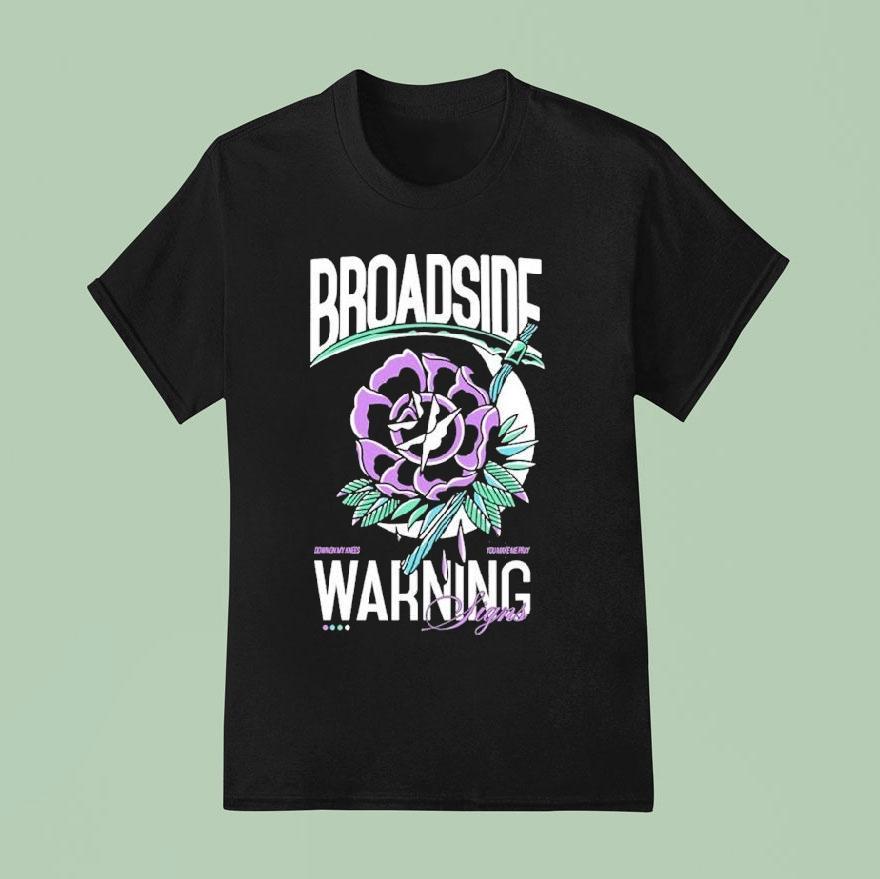 Broadside Warning Signs Flower T Shirt