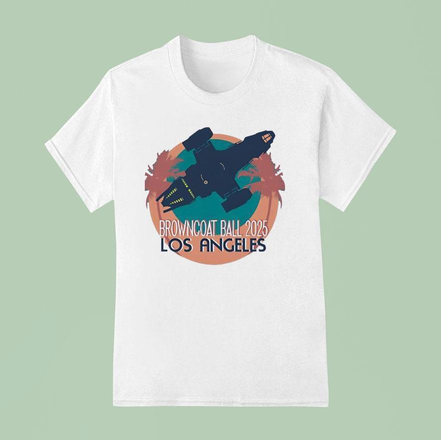 Browncoat Ball Los Angeles T Shirt