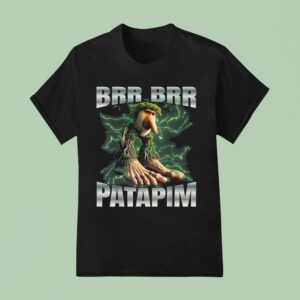 Brr Brr Patapim T Shirt