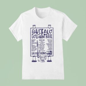Buffalo Golf Trail Find Your Fairway T Shirt