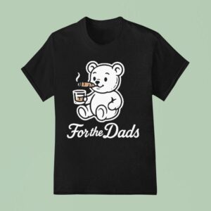 Bussin With The Boys For The Dads Teddy Whiskey Cigarettes T Shirt
