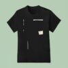 But Did You Die Sarcasm Is One Of My Vital Signs T Shirt
