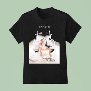 Cardi B Imaginary Players Release On August T Shirt