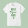 Cardinals Mental Health Awareness Month Never Fightin Alone T Shirt