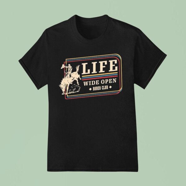 Cboystv Life Wide Open Rodeo Club T Shirt