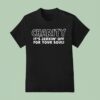 Charity It S Jerkin Off For Your Soul T Shirt