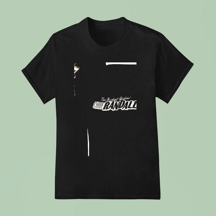 Chase Randall The Quickest Chicken Albaugh Your Alternative T Shirt