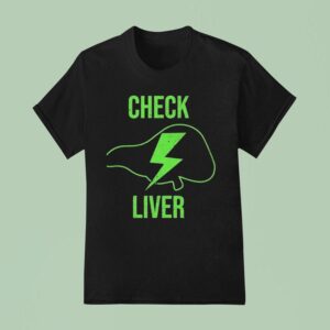 Check Liver Lightning T Shirt