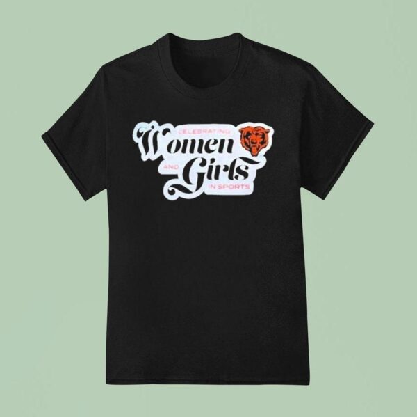 Chicago Bears Celebrating Women And Girls In Sports T Shirt