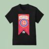 Chicago Cubs World Series Champions T Shirt