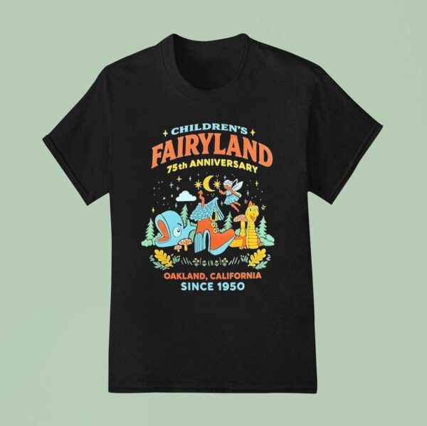 Children S Fairyland Th Anniversary Oakland California Since T Shirt