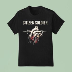 Citizen Soldier The Heart Support Tour In Des Moines Ia On August Th T Shirt