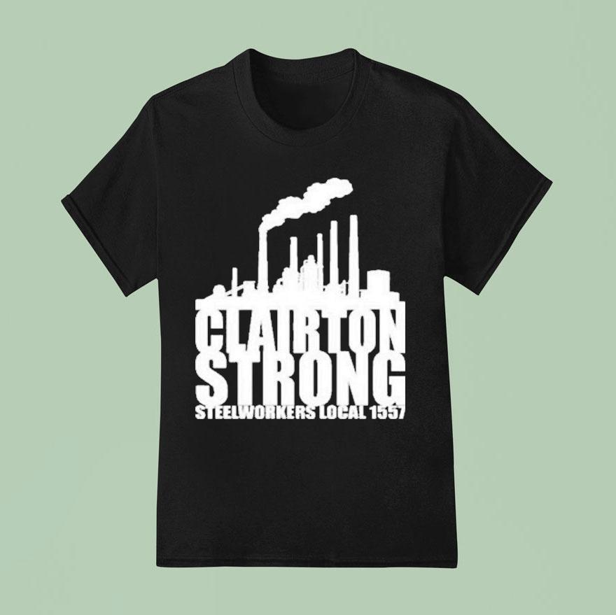 Clairton Strong Slworkers Local T Shirt