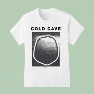 Cold Cave Love You Forever Sex Ads T Shirt