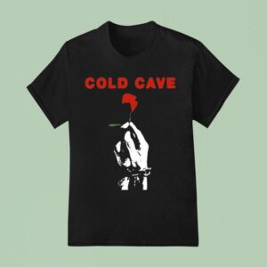 Cold Cave Rose Hand T Shirt