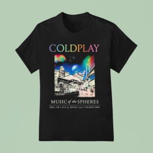 Coldplay Hull Music Of The Spheres Tour August Th And Th In Hull Uk At Craven Park T Shirt