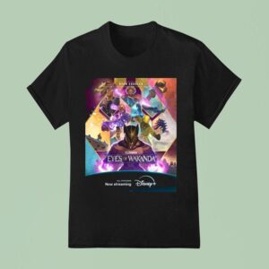 Connected By Purpose Driven By Legacy Marvel Animation S Eyes Of Wakanda From Ryan Coogler Disney Plus Movie T Shirt