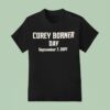 Corey Borner Day September T Shirt