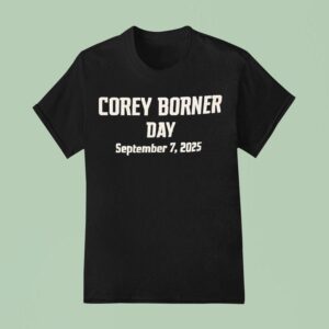 Corey Borner Day September T Shirt