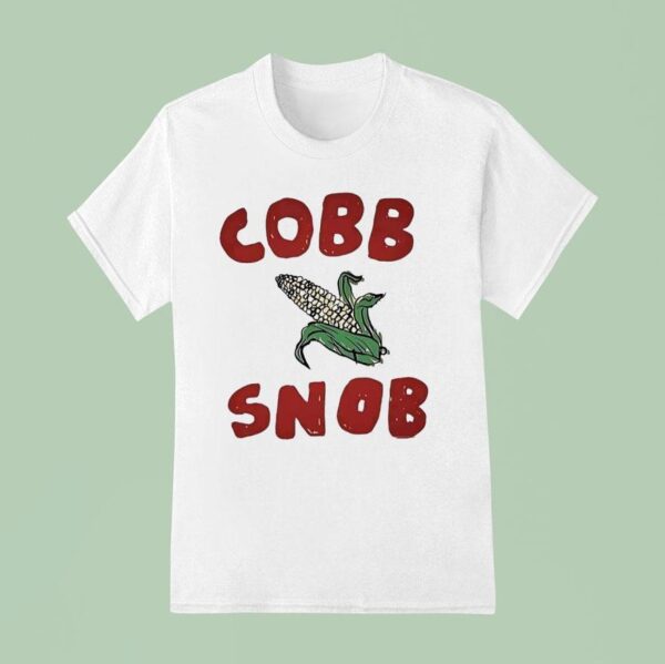 Corn Cobb Snob T Shirt
