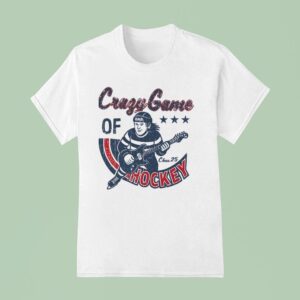 Crazy Game Of Hockey O A R Cbus T Shirt