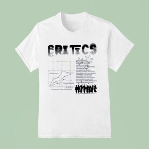 Critics New Beginning Critical Point Reached T Shirt