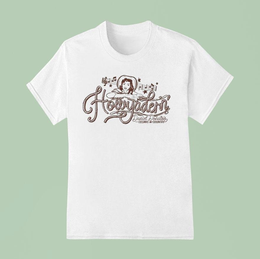 Daniel Donato How Ya Dern Cosmic Country T Shirt