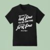 Darius Rucker When Was The Last Time You Did Something For The First Time T Shirt