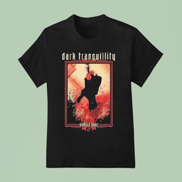 Dark Tranquillity Damage Done T Shirt