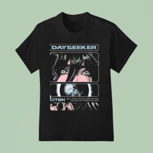 Dayseeker You Ll Haunt Me When I Need You Most And Fade Like A Forgetter Ghost On Tour With Ice Nine Kills T Shirt