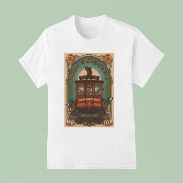 Dead And Company Years Of The Grateful Dead S Music Concert August T Shirt