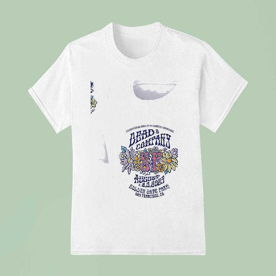 Dead And Company Are Playing Years Of The Grateful Dead S Music T Shirt