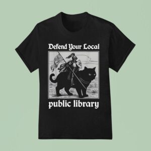 Defend Your Local Public Library Knight Ca T Shirt