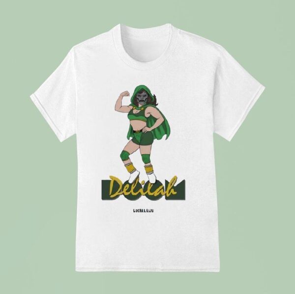 Delilah Doom Dr D Doom By Luchakaiju T Shirt