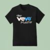 Der Veve Meister T Shirt