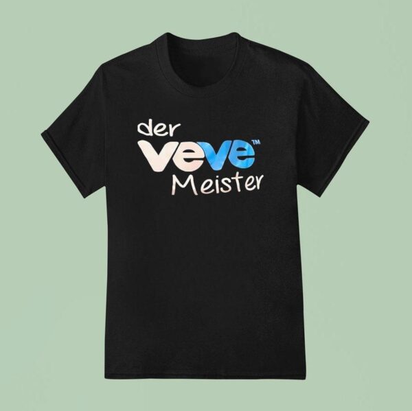 Der Veve Meister T Shirt