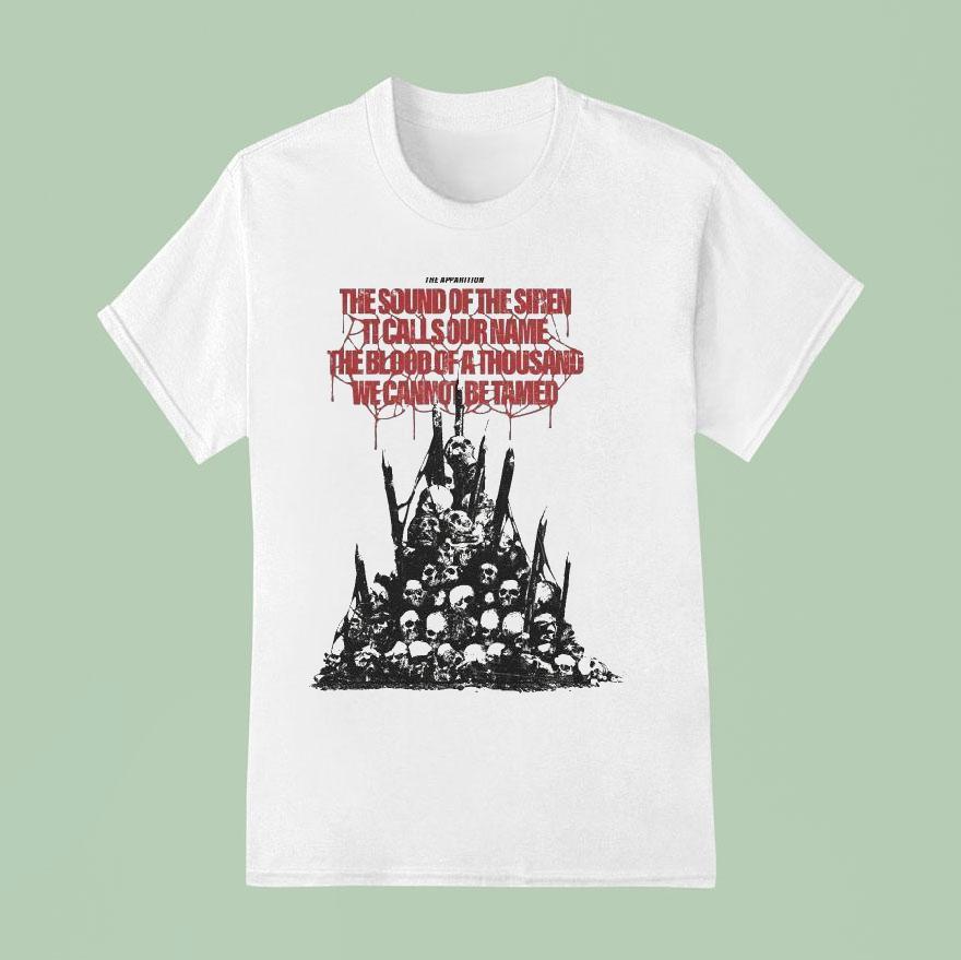 Despised Icon The Apparition The Sound Of The Siren It Calls Our Name The Blood Of A Thousand We Cannot Be Tamed Skulls T Shirt