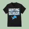 Detroit Lions Hunting Season T Shirt