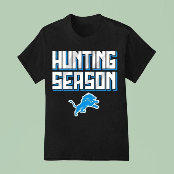 Detroit Lions Hunting Season T Shirt