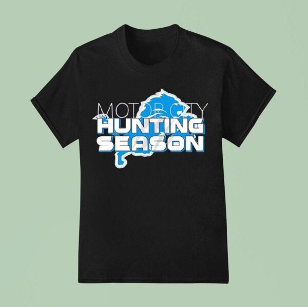 Detroit Lions Motor City Hunting Season T Shirt